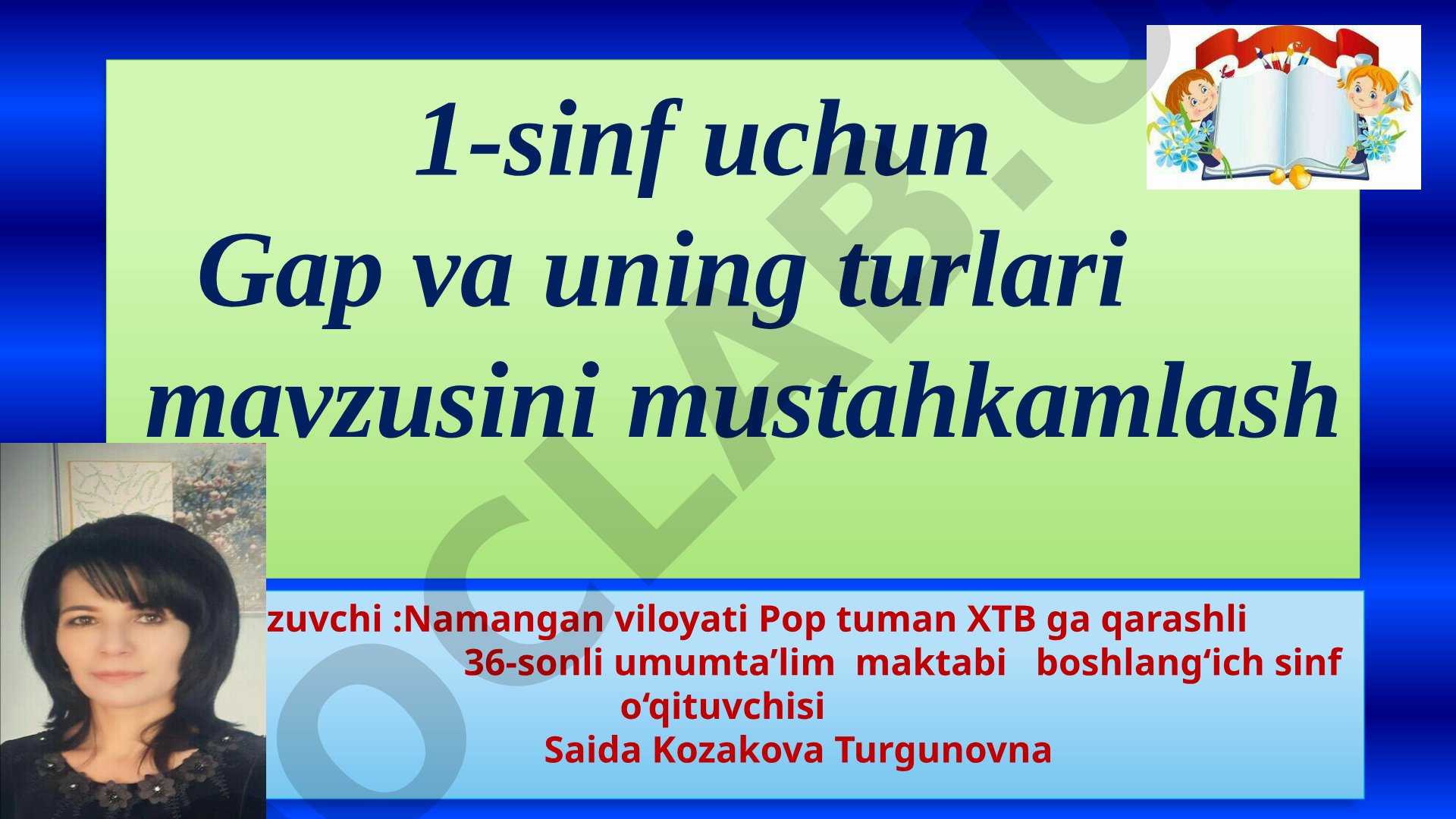 1-sinf uchun Gap va uning turlari mavzusini mustahkamlash