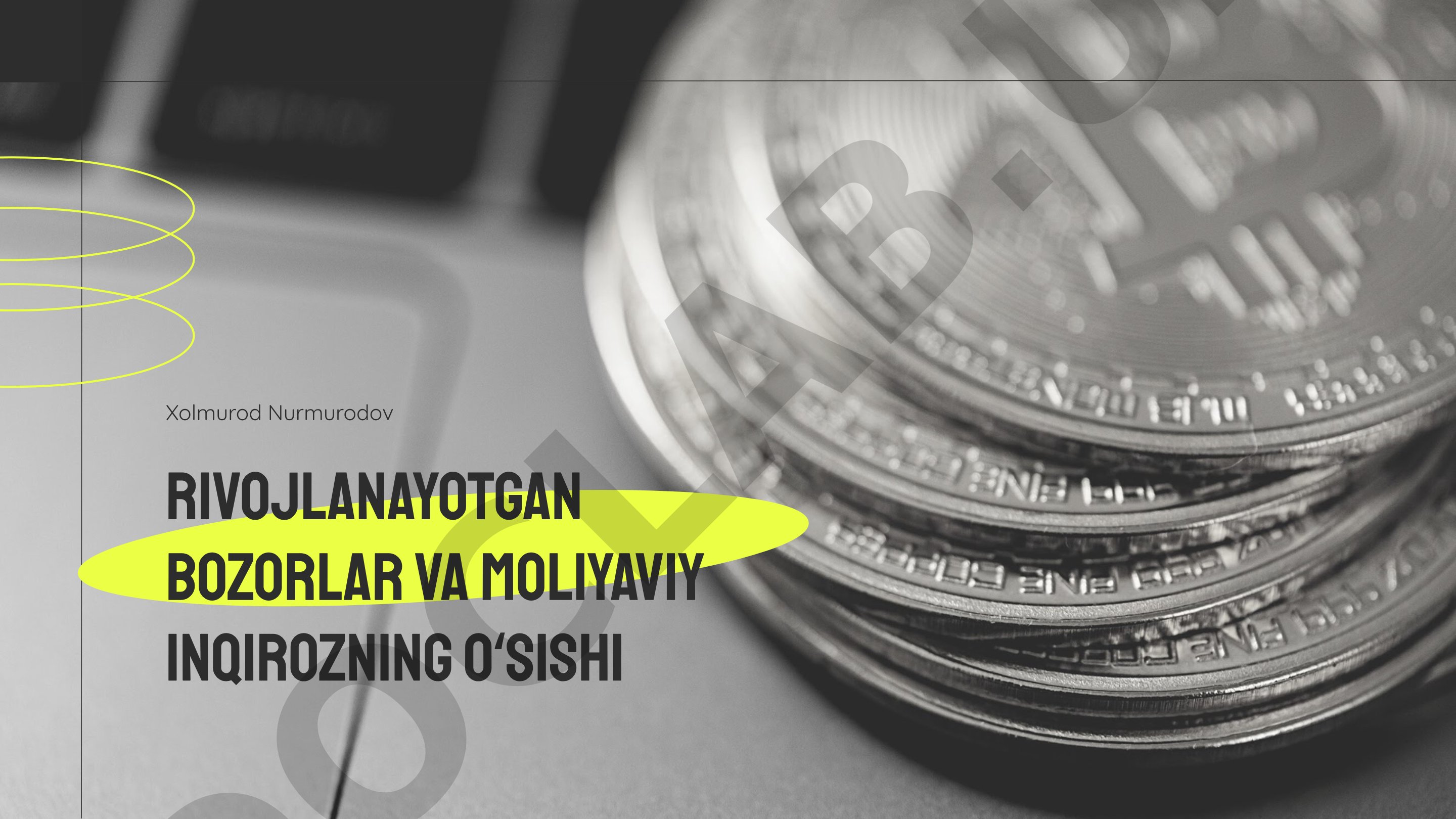 Rivojlanayotgan bozorlar va moliyaviy inqirozning oʻsishi