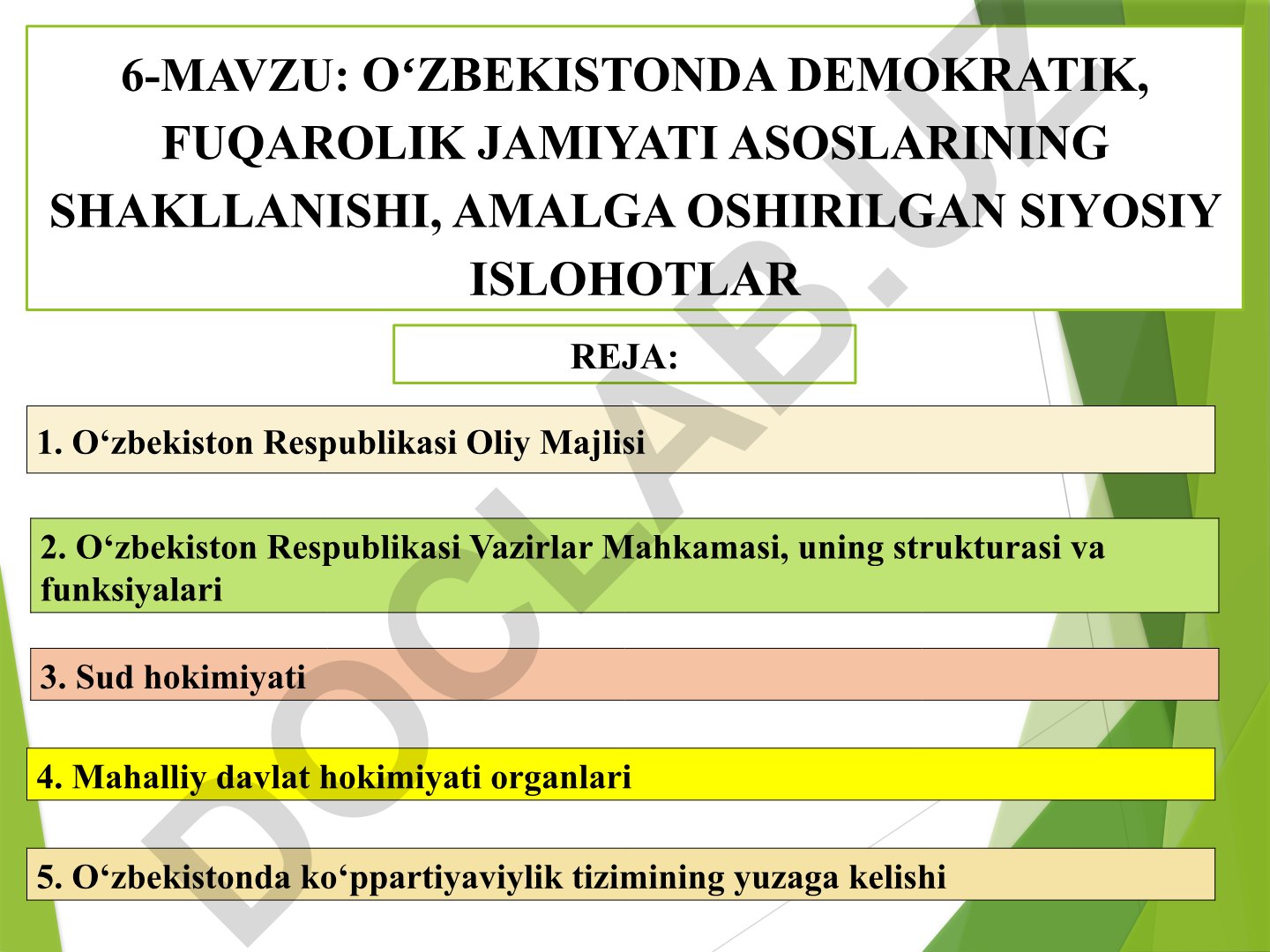 Oʻzbekistonda demokratik, fuqarolik jamiyati asoslarining shakllanishi va siyosiy islohotlar