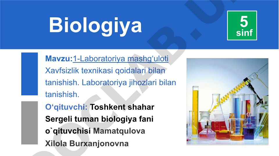 Xavfsizlik texnikasi qoidalari va laboratoriya jihozlari bilan tanishish