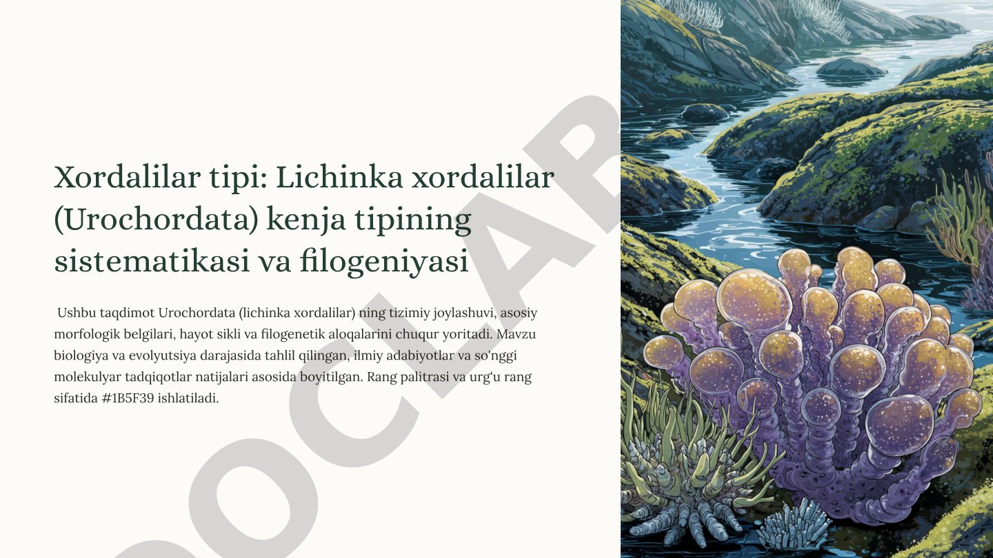Xordalilar tipi: Lichinka xordalilar (Urochordata) kenja tipining sistematikasi va filogeniyasi