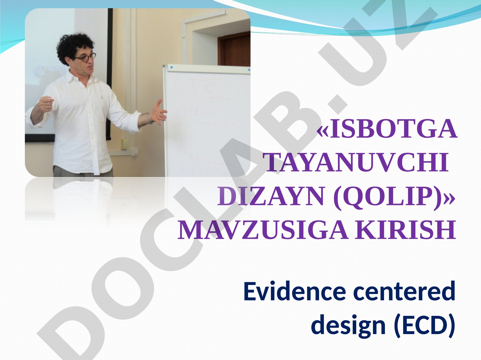 ISBOTGA TAYANUVCHI DIZAYN (QOLIP)