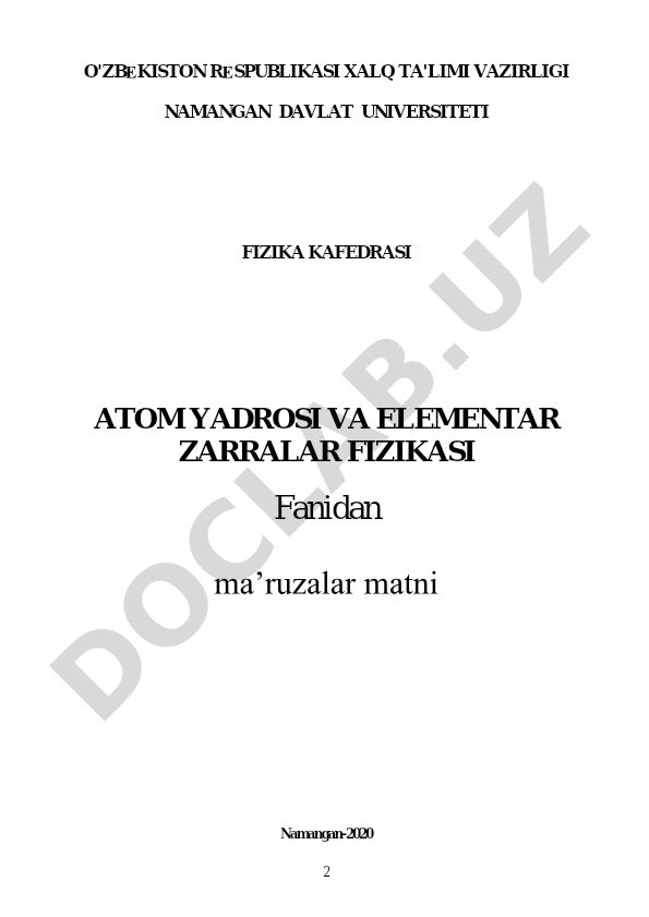 Yadro tarkibi, elektr va barion zaryad, juft-juft yadrolar, izotoplar, yadro massasi va bog'lanish energiyasi