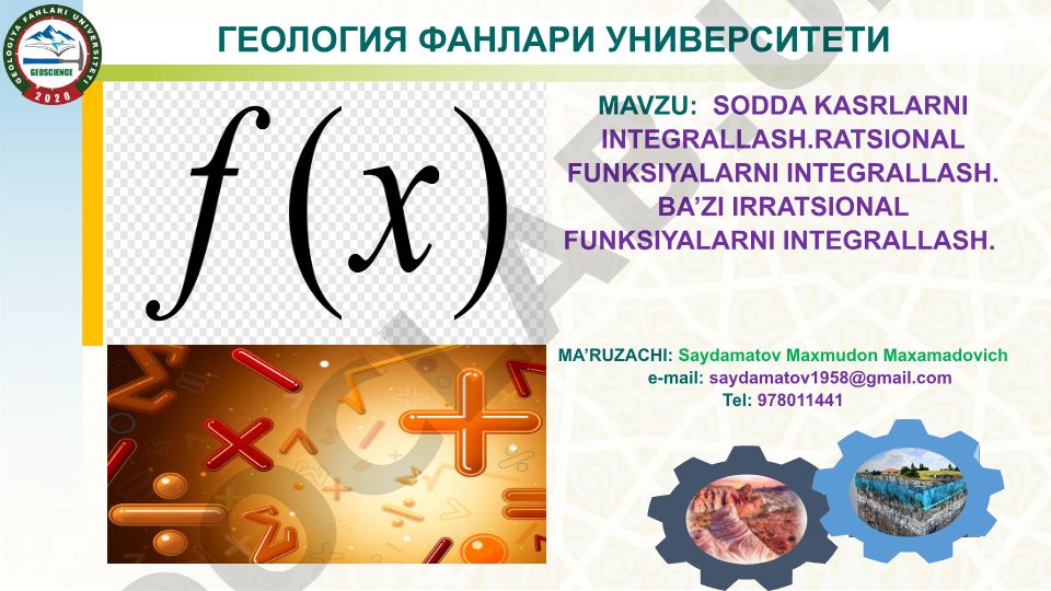 Sodda kasrlarni, ratsional va ba'zi irratsional funksiyalarni integrallash