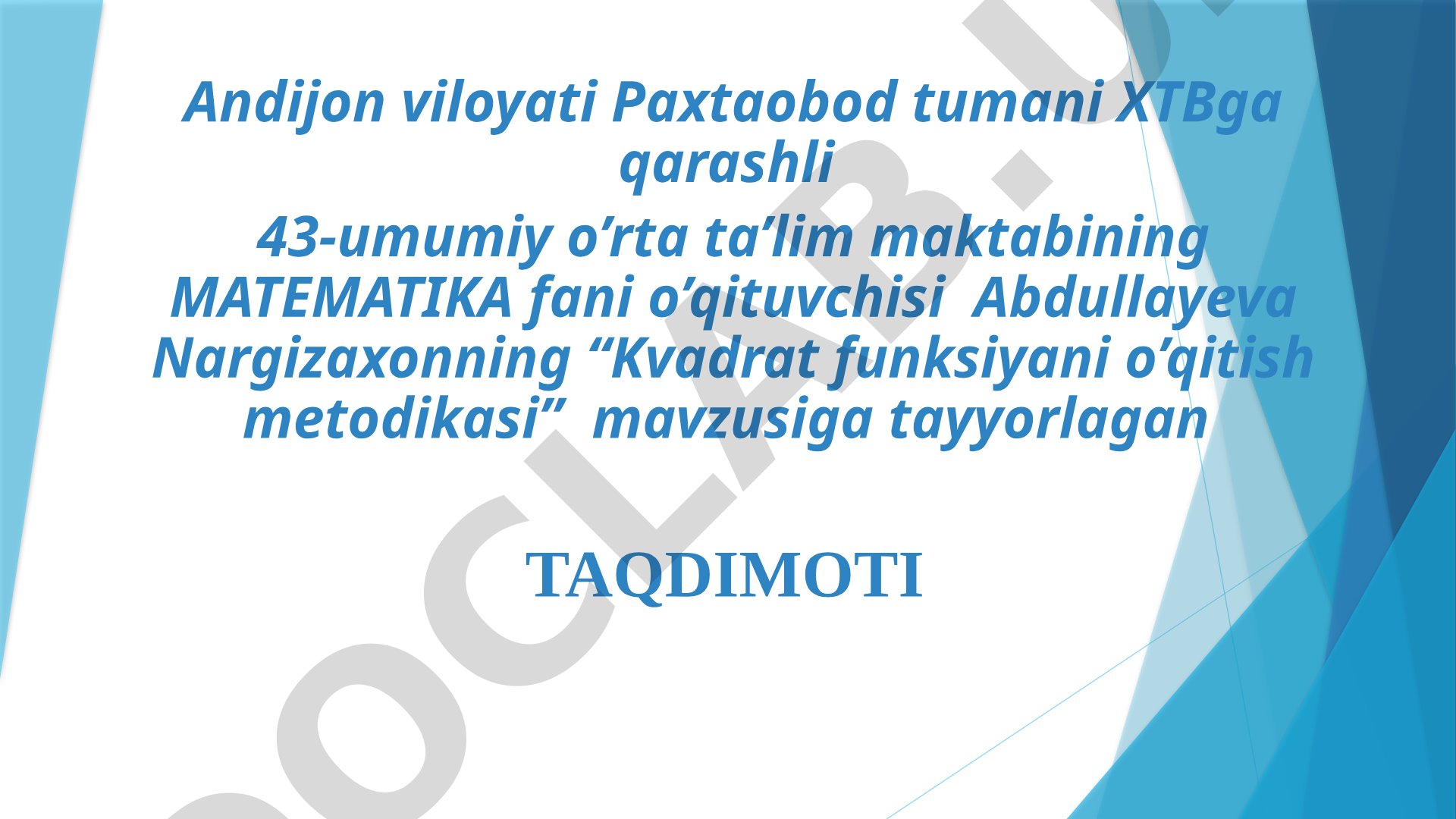 Kvadrat funksiya mavzusini o'qitish metodikasi