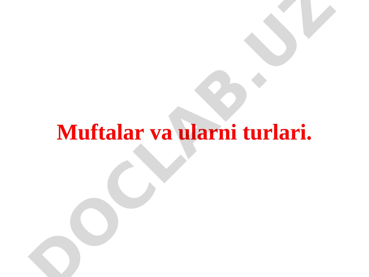 Muftalar va ularni turlari