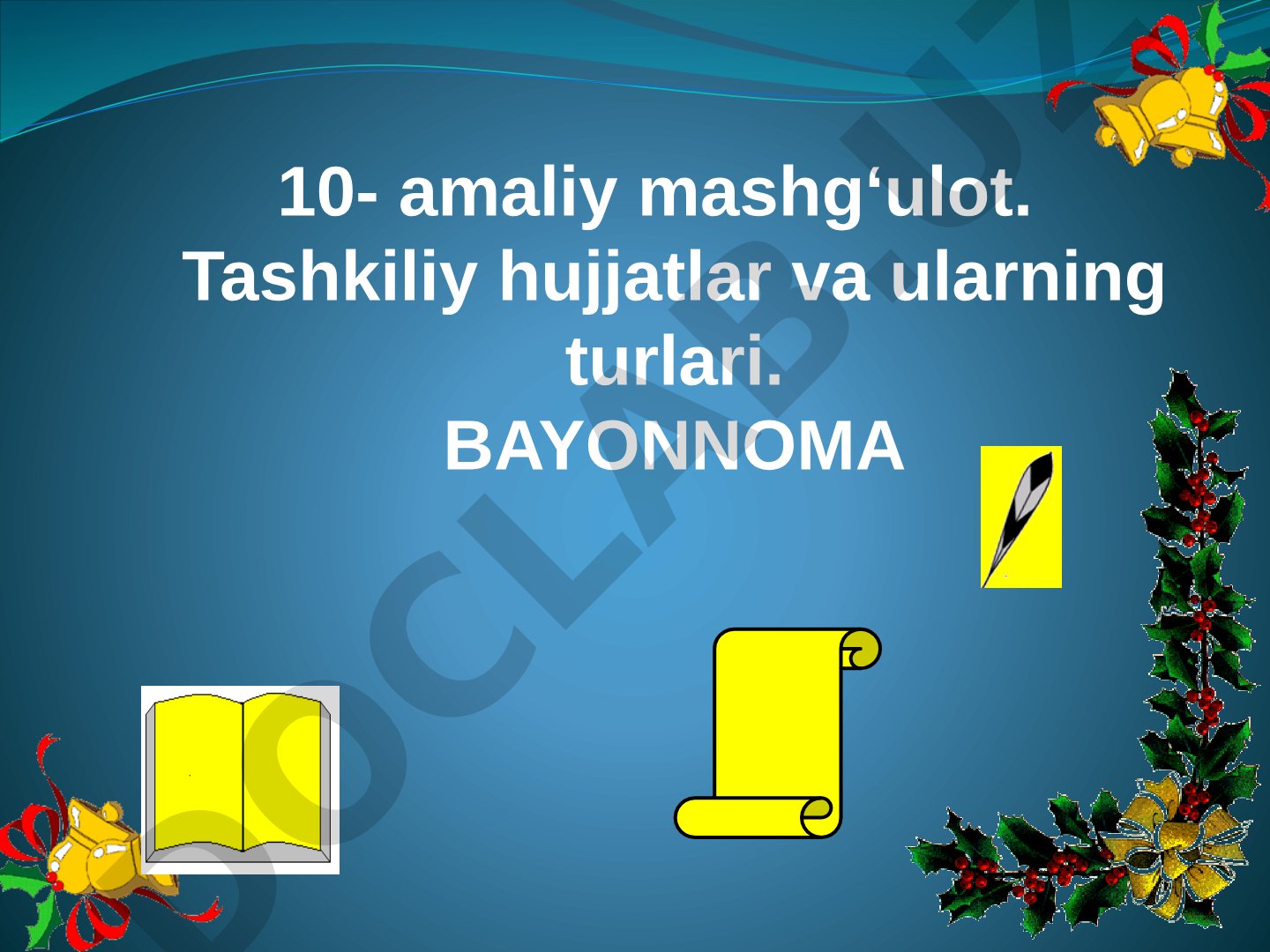 Tashkiliy hujjatlar va ularning turlari