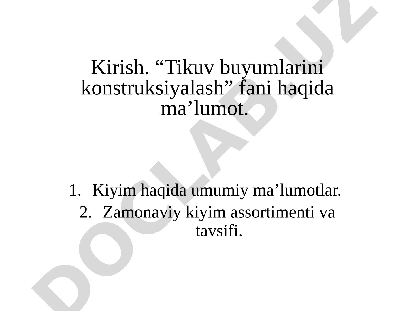 Fanning maqsadi, vazifalari, kiyim assortimenti va loyihalash usullari haqida