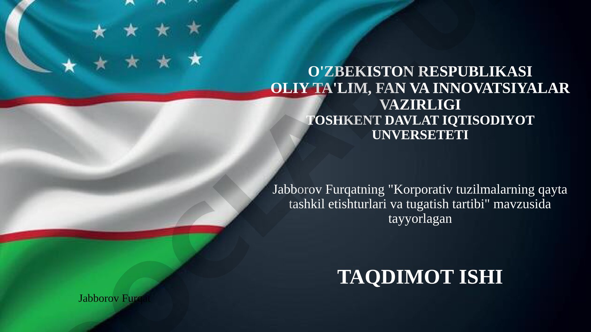 Korporativ tuzilmalarning qayta tashkil etishturlari va tugatish tartibi