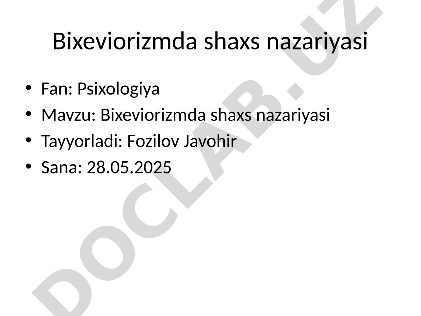 Bixeviorizmda shaxs nazariyasi