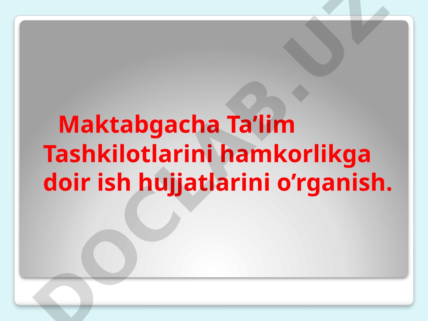 Pedagoglar bilan o‘zaro hamkorlik ish rejasi