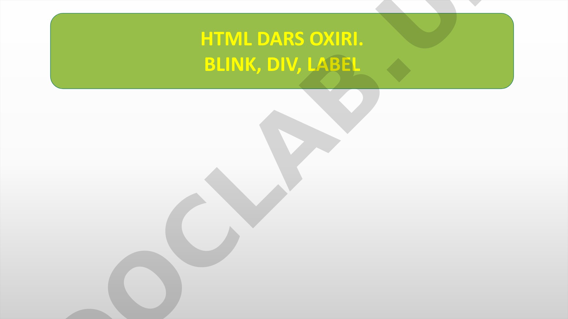 HTML BLINK va DIV teglari