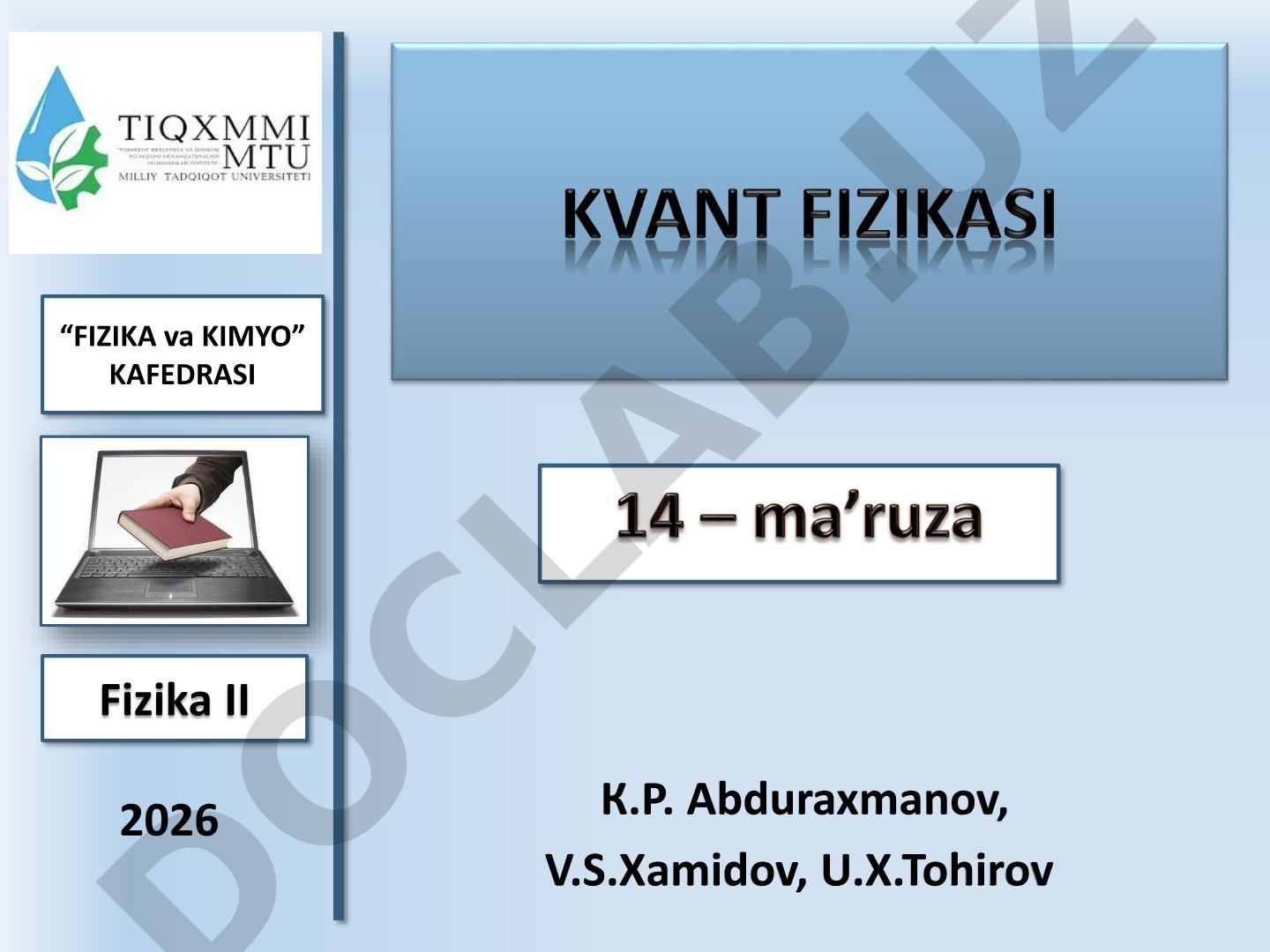 Yorug'likning kvant tabiati. Issiqlik nurlanishi. Fotoeffekt hodisasi