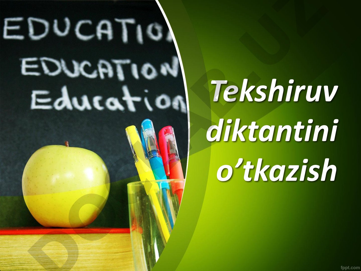 Tekshiruv diktantini o’tkazish qoidalari, matn tanlash tamoyillari va nutqiy xatolar
