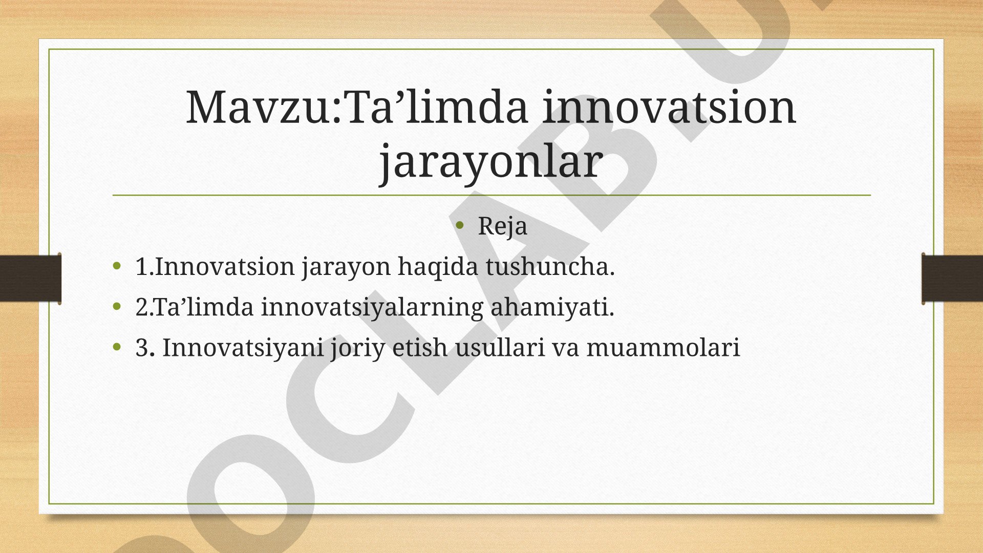Ta’limda innovatsion jarayonlar