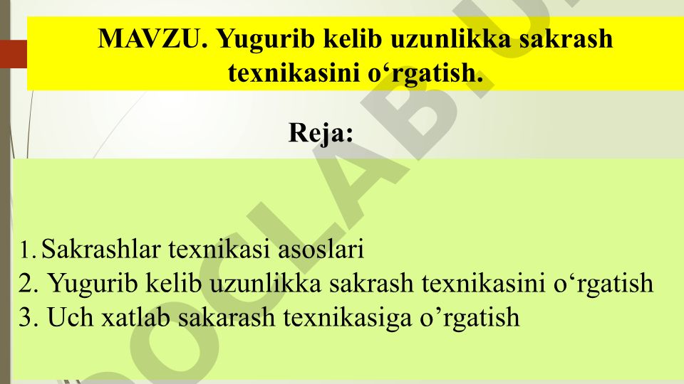 Yugurib kelib uzunlikka sakrash texnikasini o‘rgatish