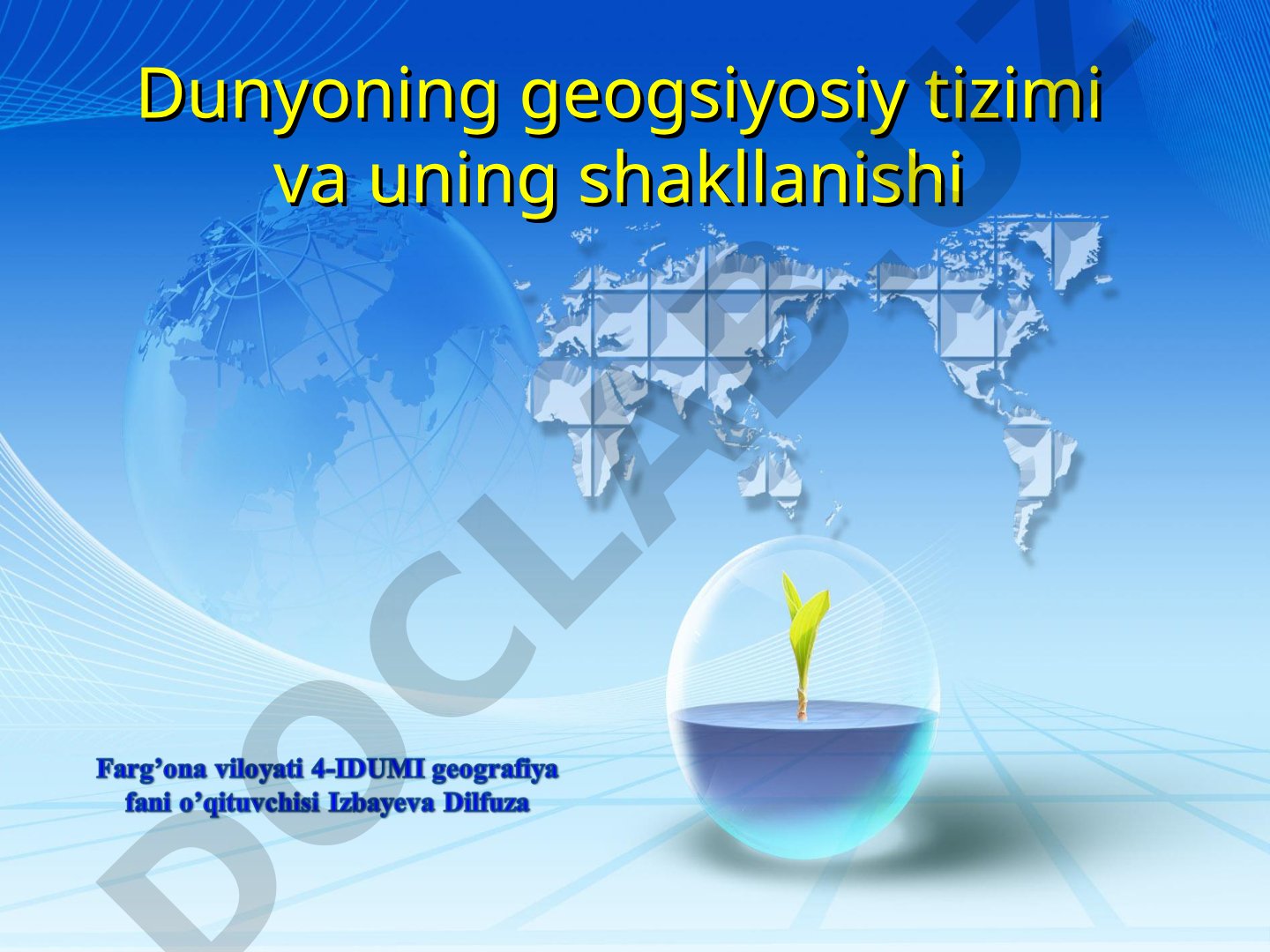 Dunyoning geogsiyosiy tizimi va uning shakllanishi