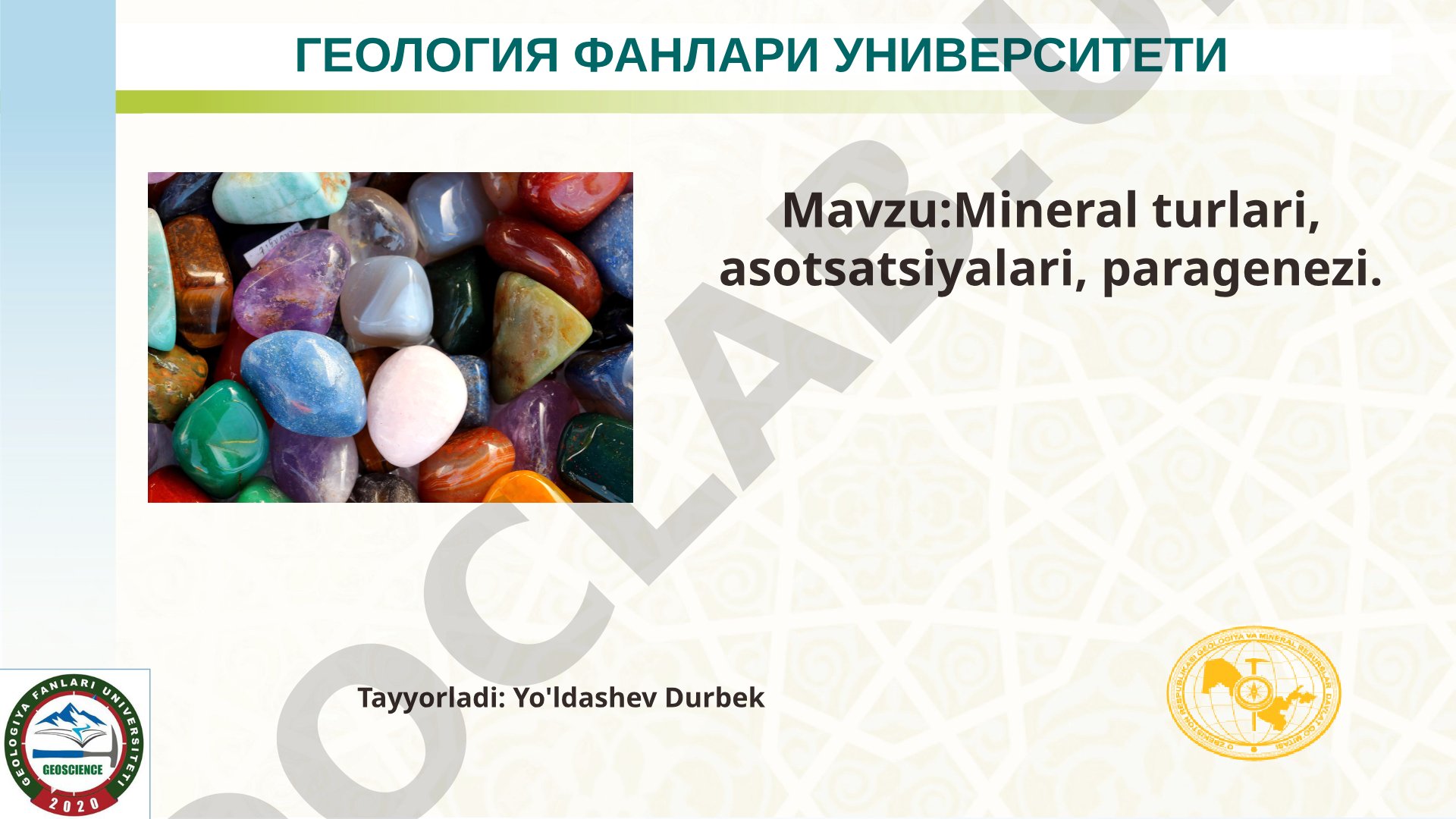 Mineral turlari, asotsatsiyalari, paragenezi