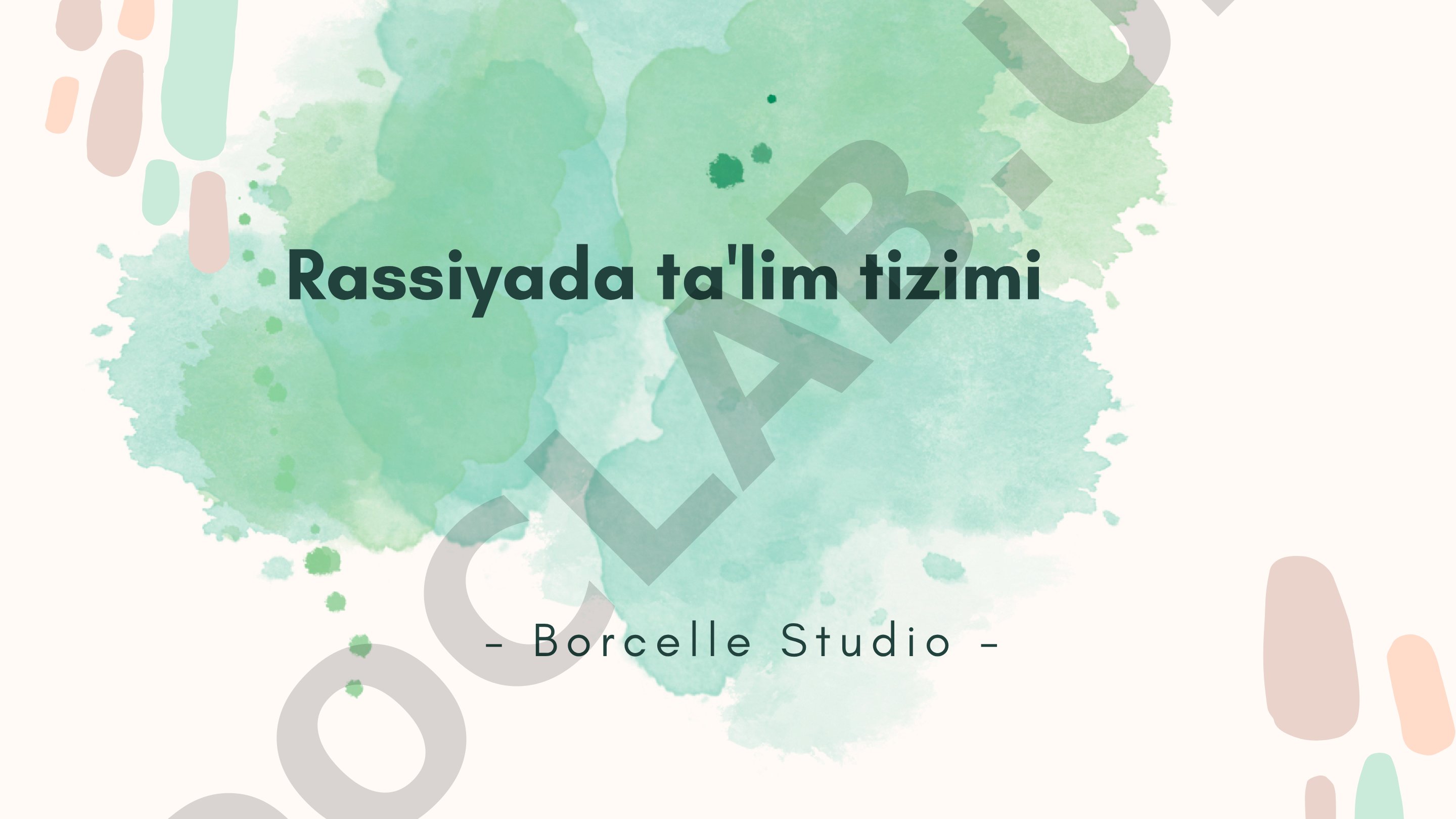 Rossiyada ta'lim tizimi