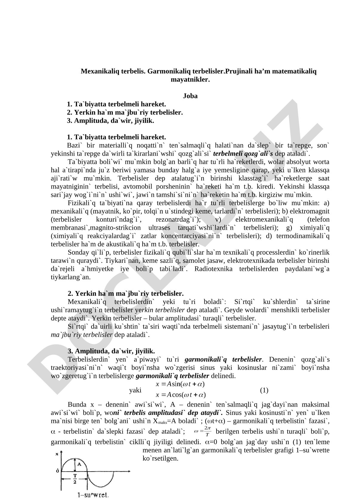 Mexanikaliq terbelis. Garmonikaliq terbelisler. Prujinali ha’m matematikaliq mayatnikler.
