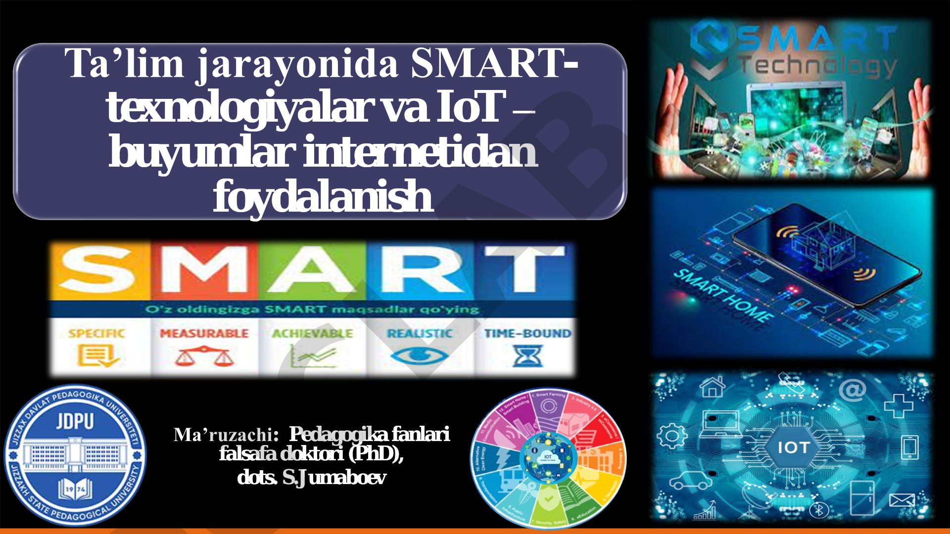 Ta’lim jarayonida SMART- texnologiyalar va IoT – buyumlar internetidan foydalanish
