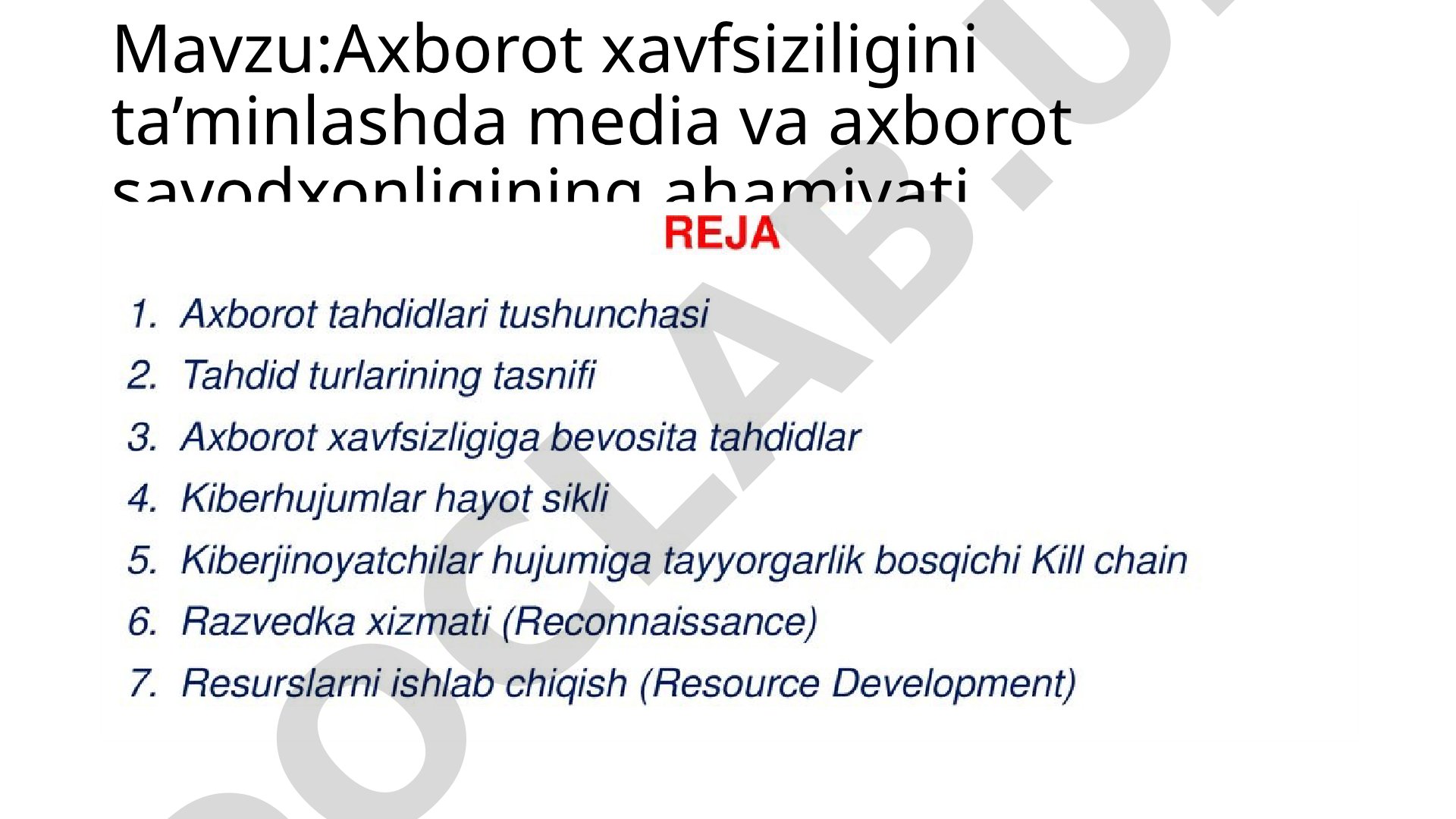 Axborot xavfsiziligini ta’minlashda media va axborot savodxonligining ahamiyati