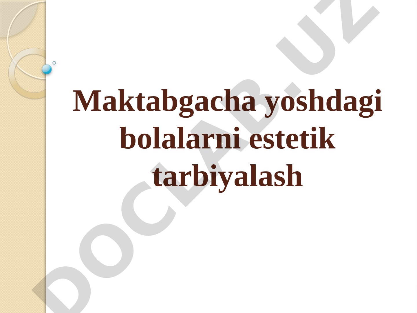 Maktabgacha yoshdagi bolalarni estetik tarbiyalash