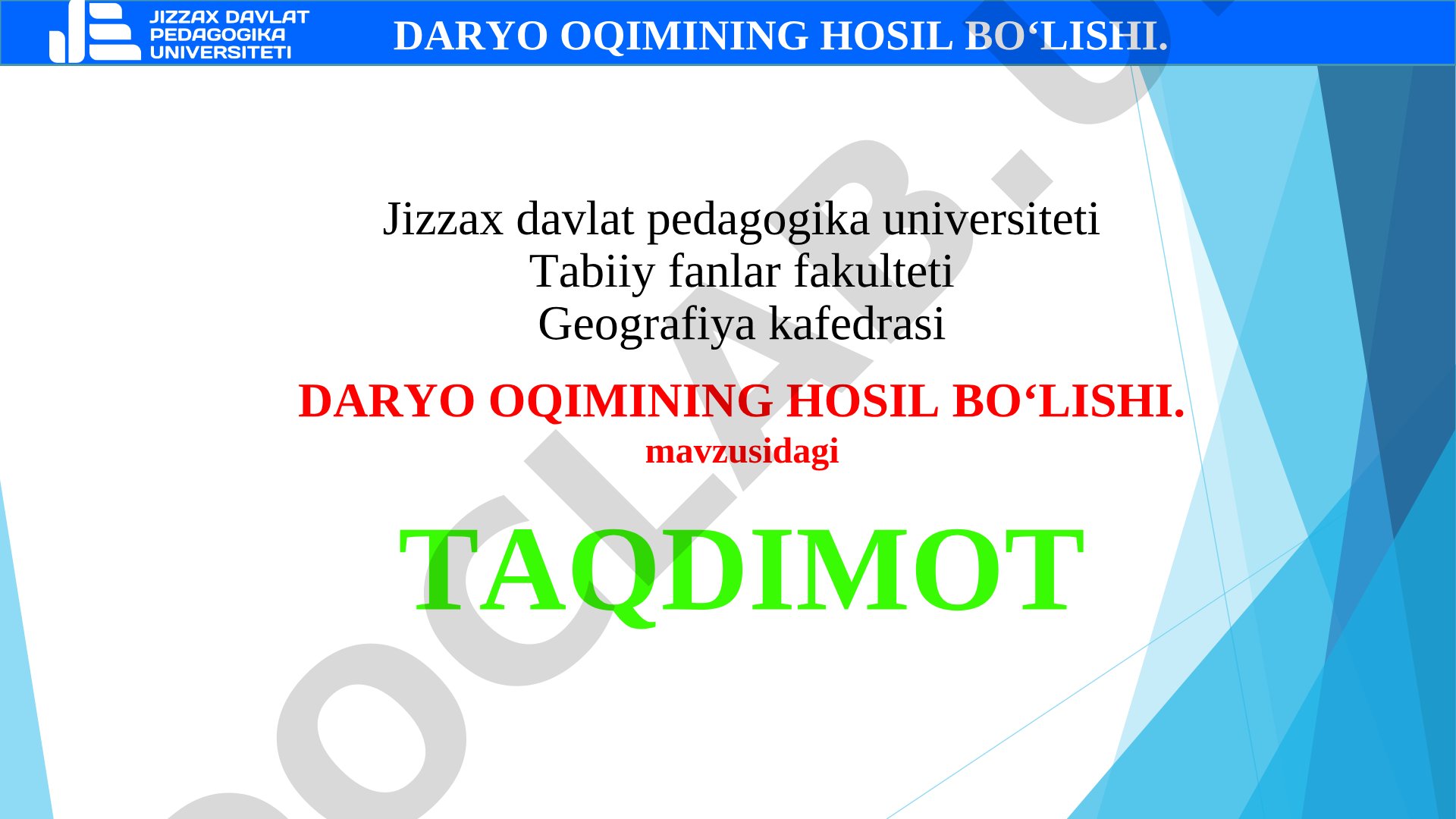 Daryo oqimining hosil bo'lishi