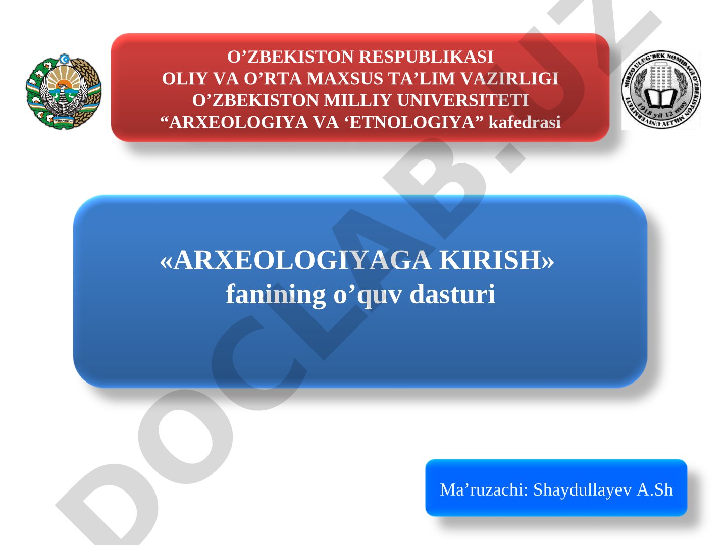 Arxeologiyaga kirish fanining o'quv dasturi