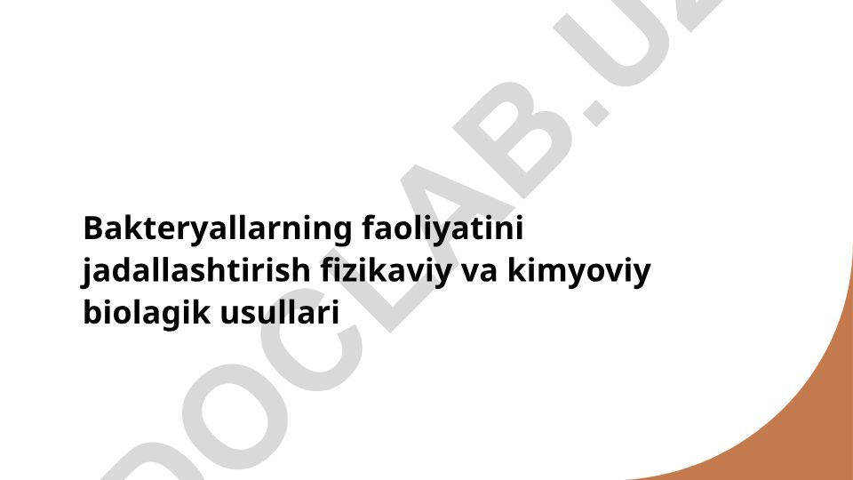 Bakteriyalarning faoliyatini jadallashtirish usullari va yo'nalishlari
