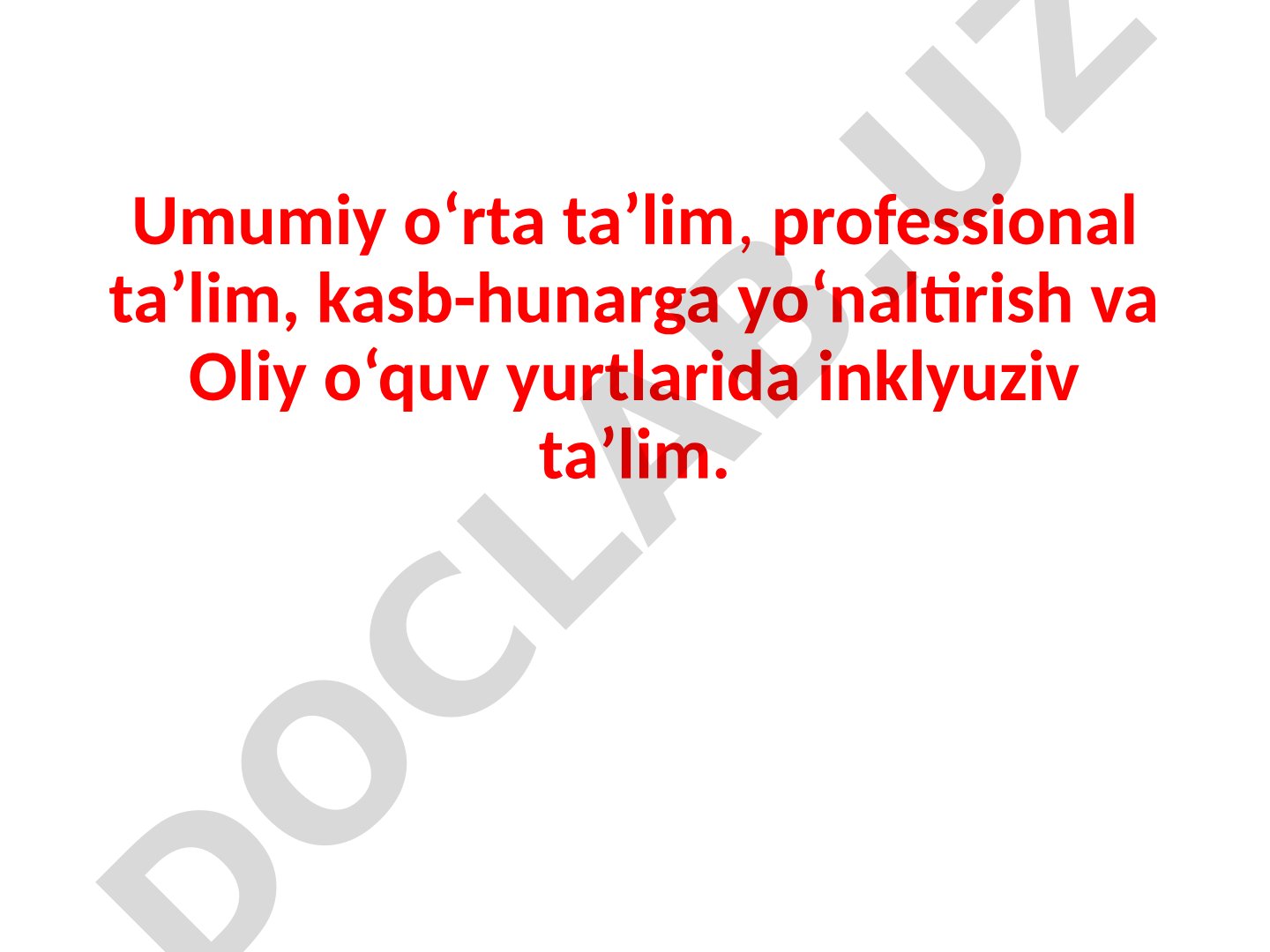 Inklyuziv ta'lim va kasb-hunarga yo'naltirish