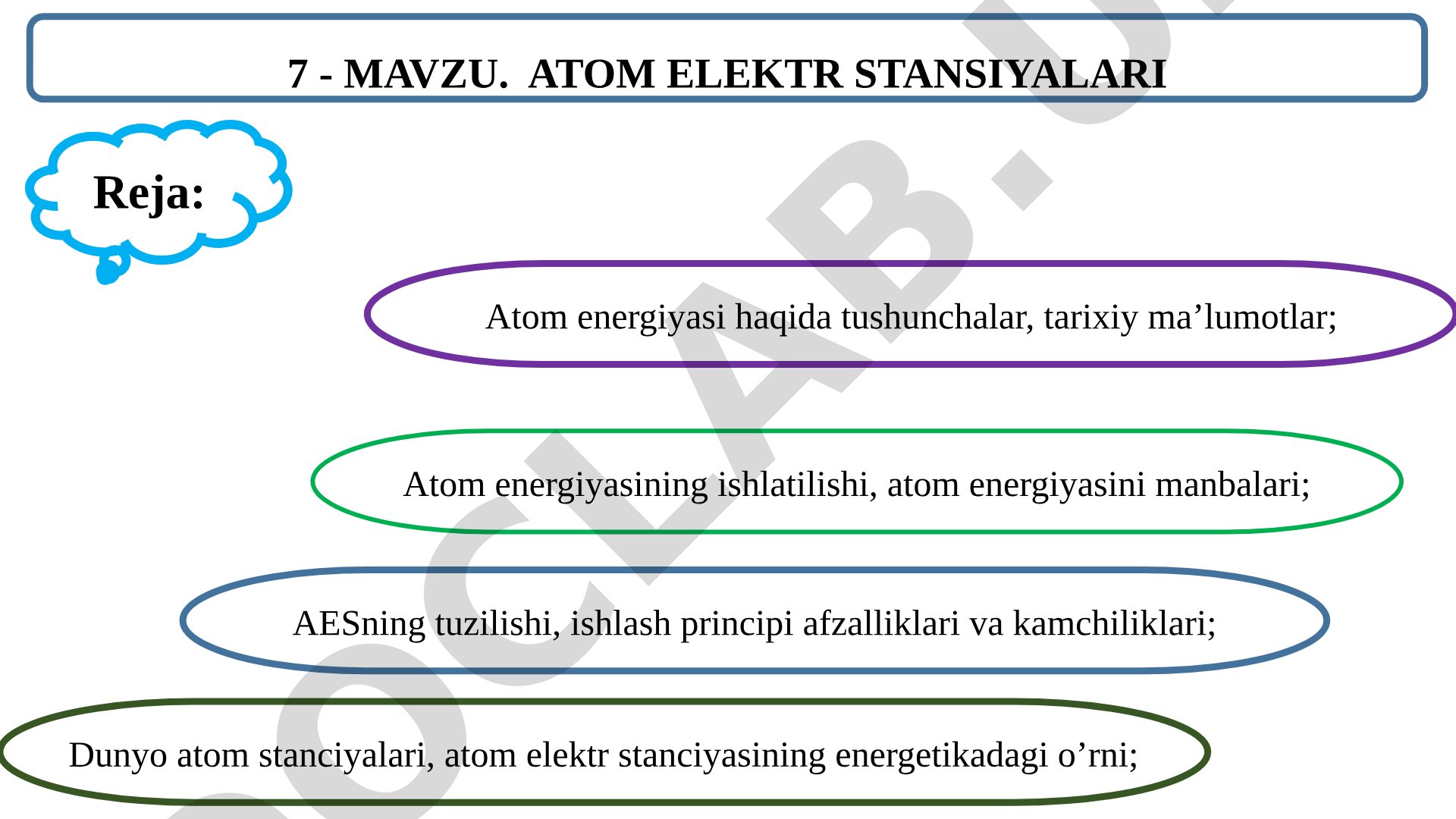 Atom elektr stansiyalari tuzilishi, ishlash prinsipi, afzalliklari va kamchiliklari