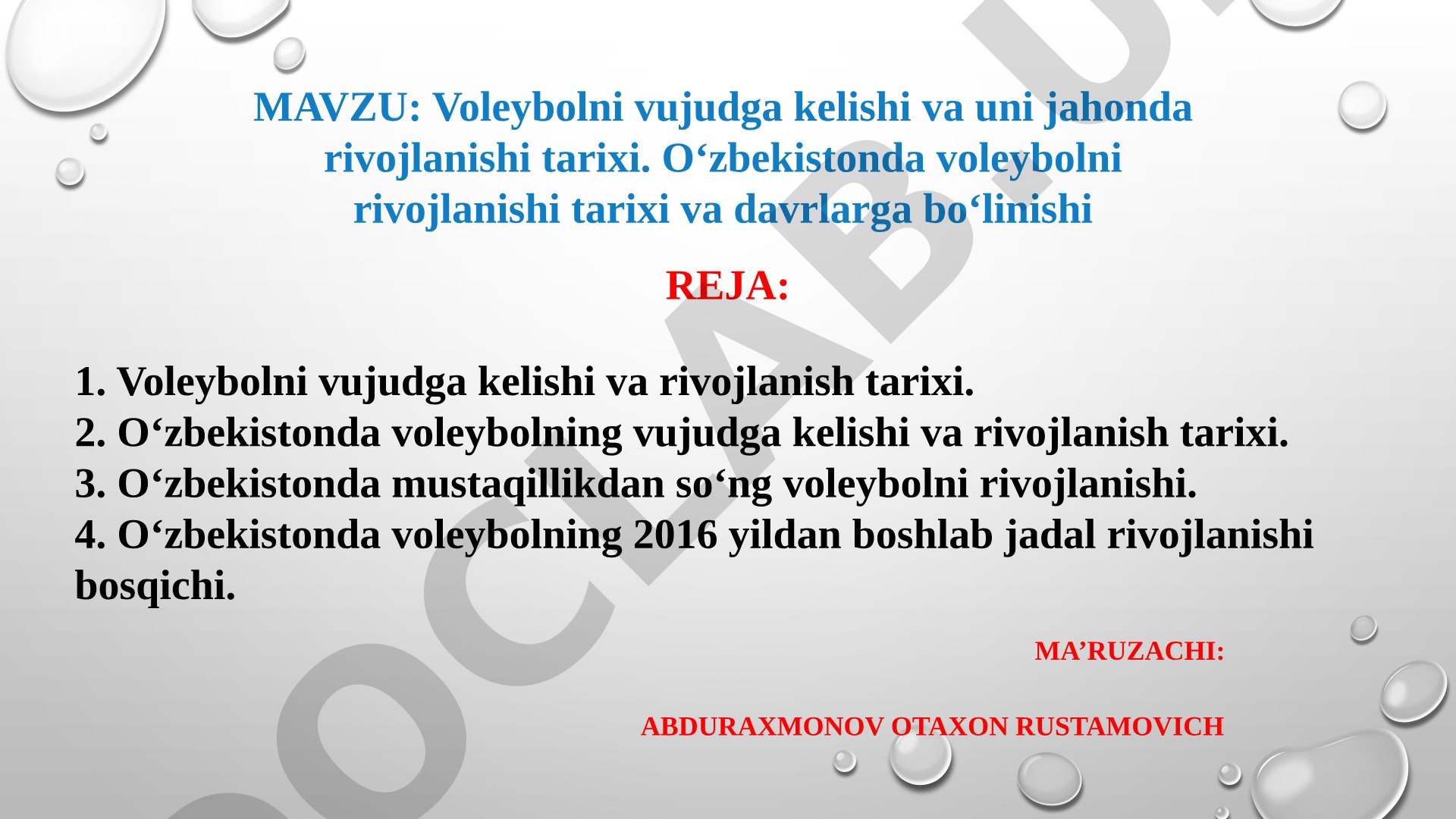 Voleybolning vujudga kelishi va O‘zbekistonda rivojlanish tarixi