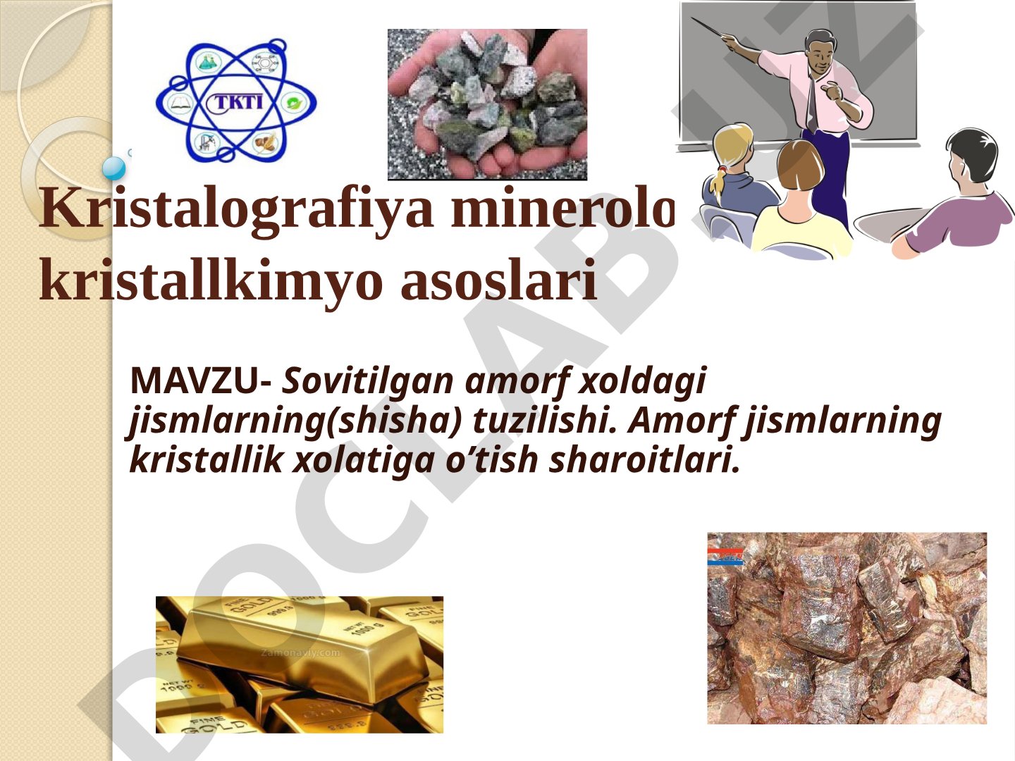 Sovitilgan amorf holdagi jismlarning (shisha) tuzilishi