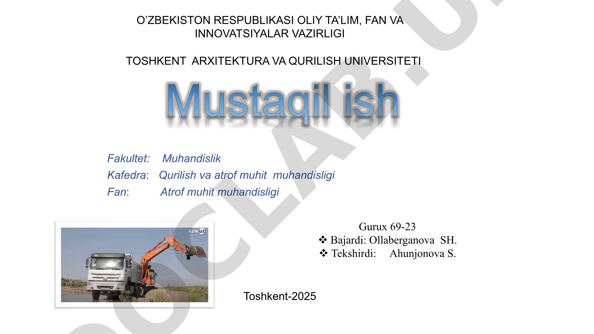 CHaqiq tosh va shag'altosh qazib oluvchi ,toshni qayta ishlovchi, mamlakatdagi daryo o'zanlari va qirg'oqbo'yi mintaqalariga jiddiy zararini o'rganish