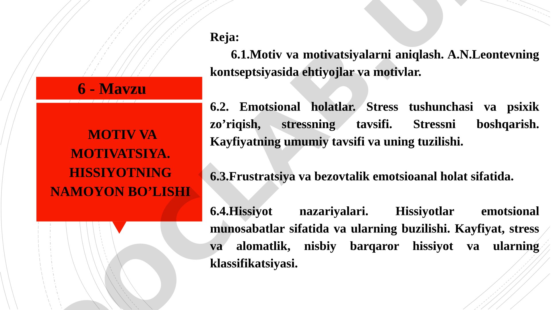 Motiv va motivatsiya. Hissiyotning namoyon bo'lishi
