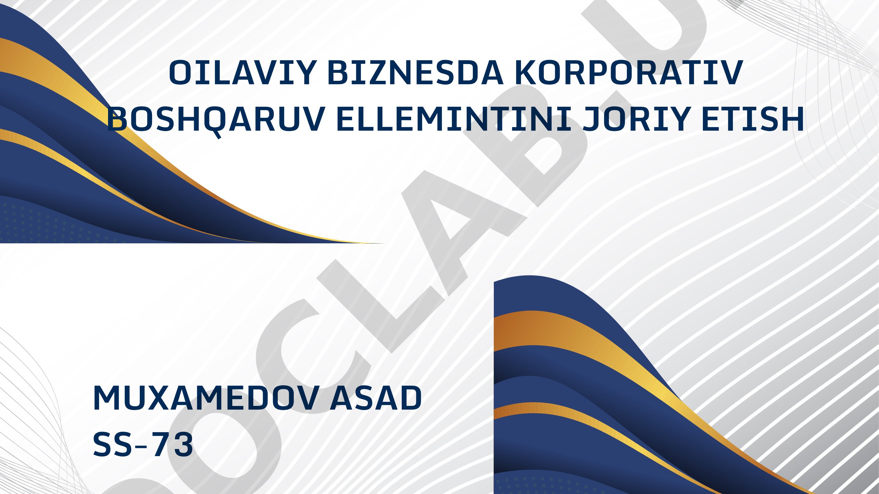 Oilaviy biznesda korporativ boshqaruv elleemintini joriy etish