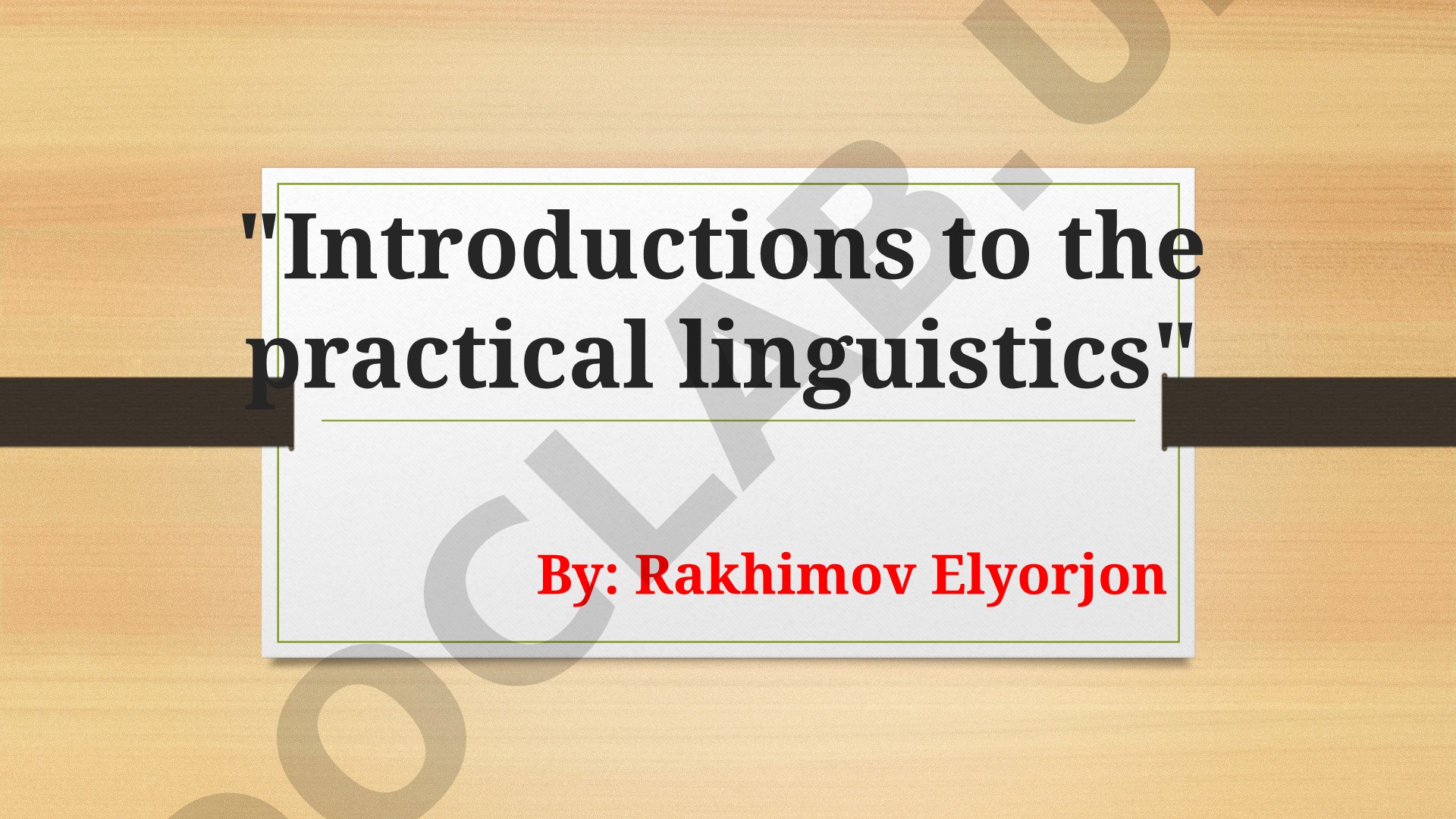 Introductions to the practical linguistics
