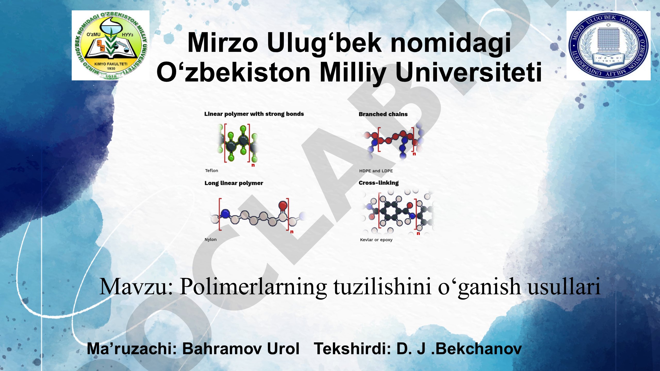 Polimerlarning tuzilishini o‘ganish usullari
