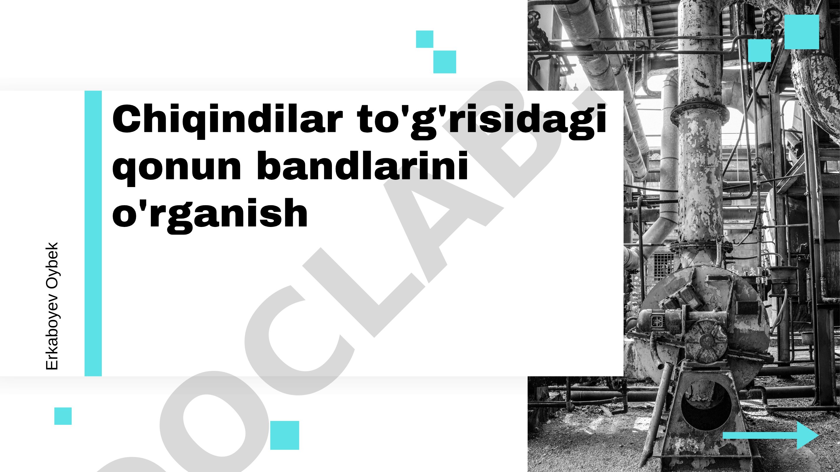 Chiqindilar to'g'risidagi qonun bandlarini o'rganish