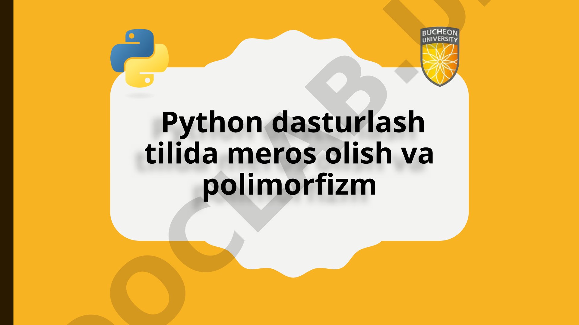 Python dasturlash tilida meros olish va polimorfizm