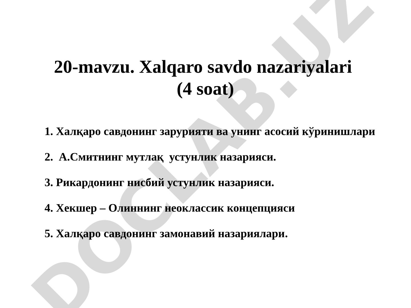 Xalqaro savdo nazariyalari: mutlaq, nisbiy ustunlik, Xeksher-Olin va zamonaviy
