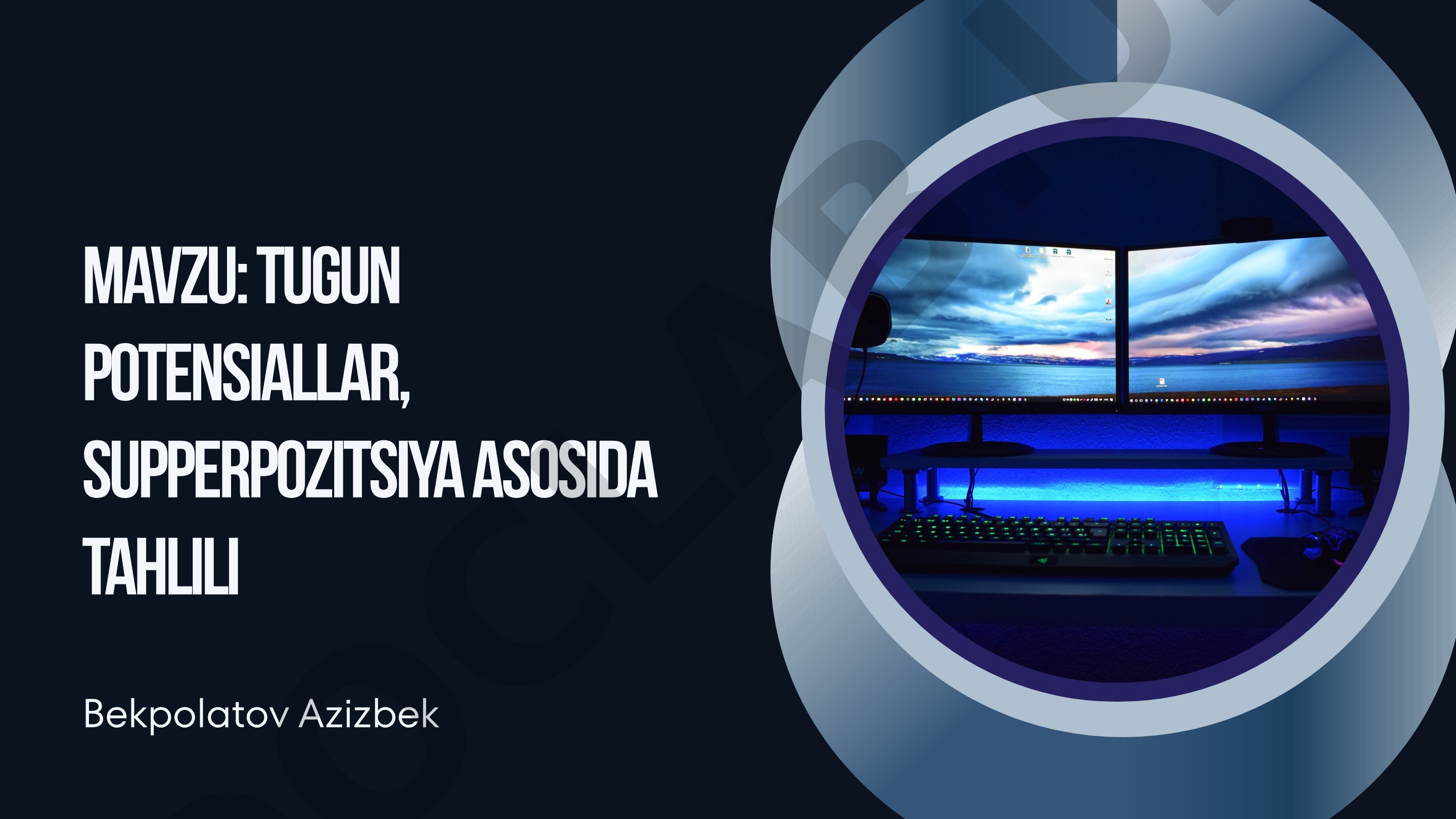 Tugun potensiallar, supperpozitsiya asosida tahlili