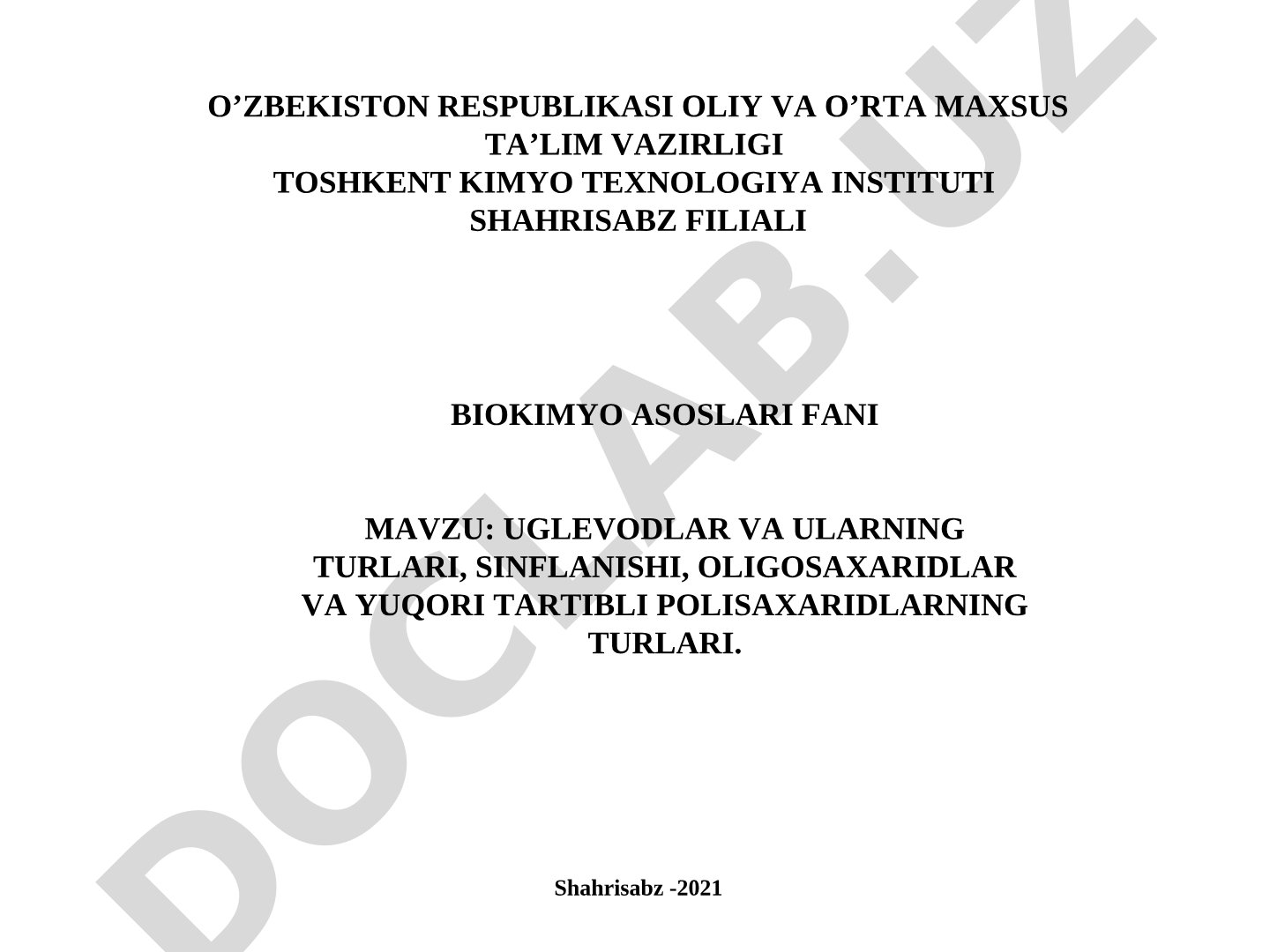 Uglevodlar va ularning turlari, sinflanishi, oligosaxaridlar va yuqori tartibli polisaxaridlarning turlari