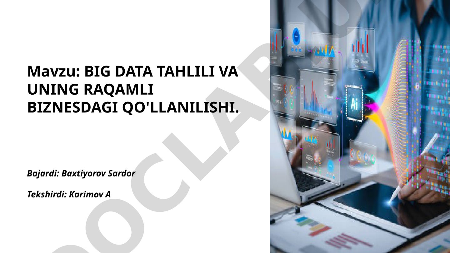 Big data tahlili va uning raqamli biznesdagi qo'llanilishi