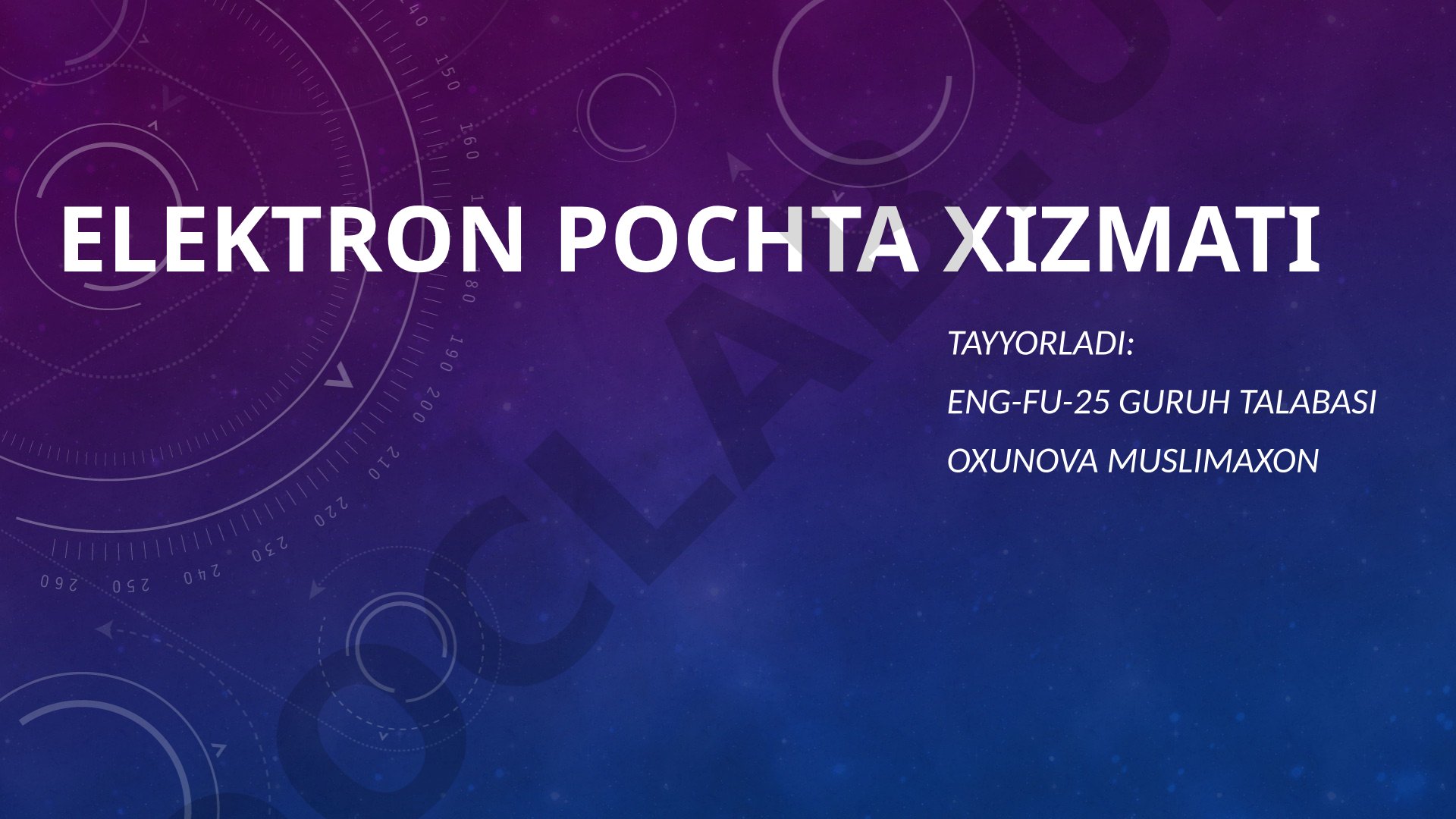 Elektron pochta – internet orqali xabarlar va fayllarni yuborish xizmati