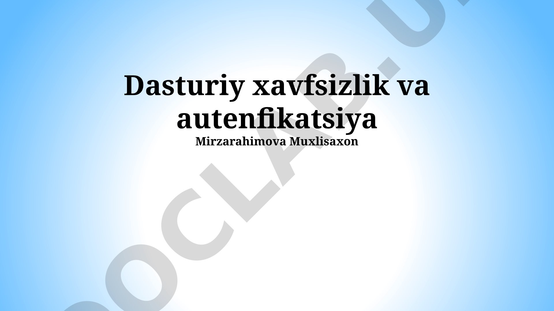 Dasturiy xavfsizlik va autenfikatsiya