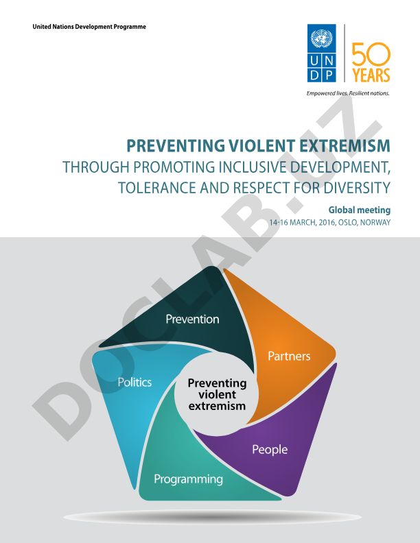 Preventing Violent Extremism through Promoting Inclusive Development, Tolerance and Respect for Diversity