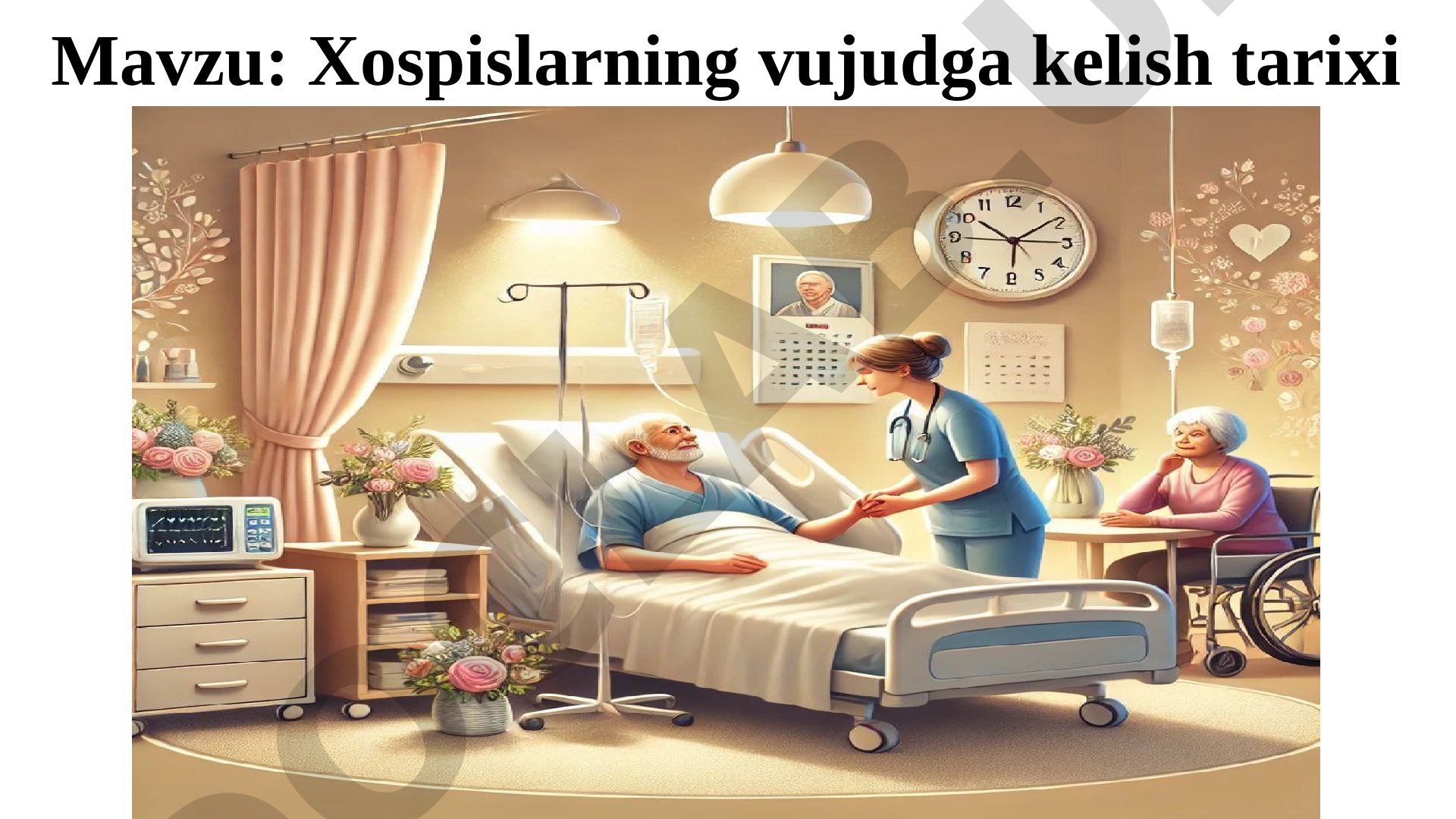 Xospislarning vujudga kelish tarixi
