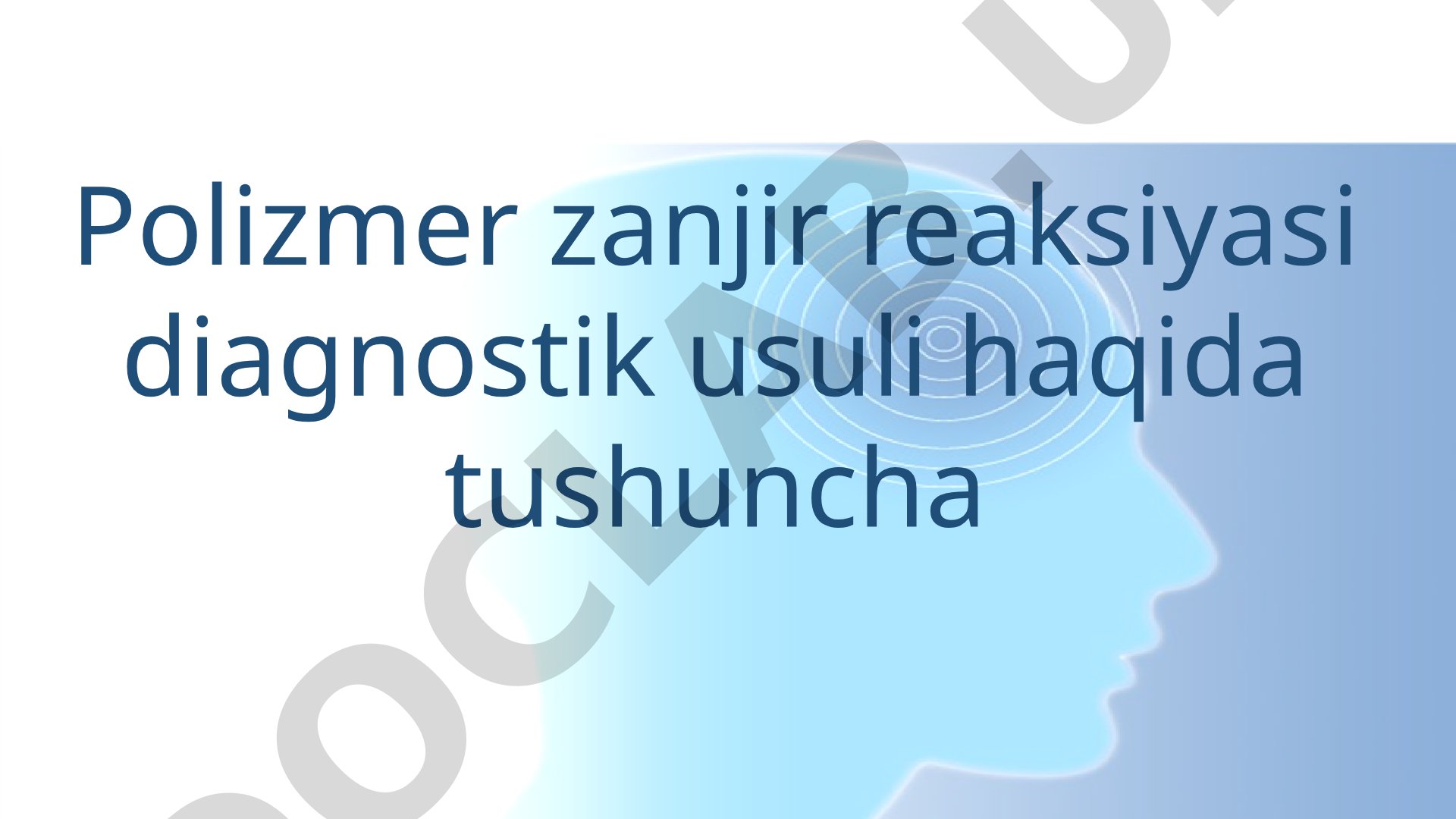 Polimer zanjir reaksiyasi diagnostik usuli
